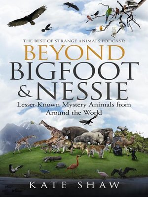 cover image of Beyond Bigfoot & Nessie